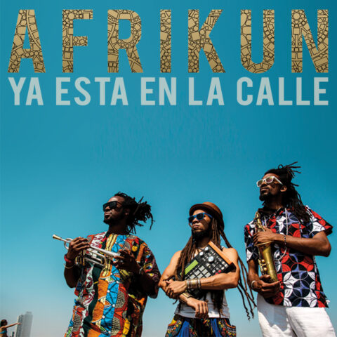 AFRIKUN ya esta en la calle